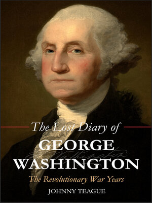 cover image of The Lost Diary of George Washington